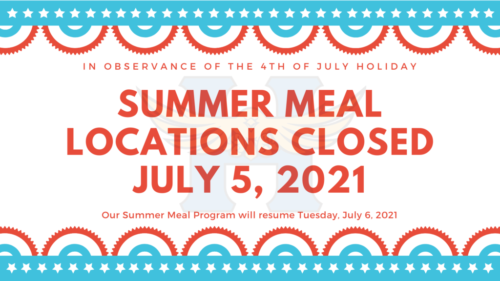 summer meal locations closed July 5, 2021